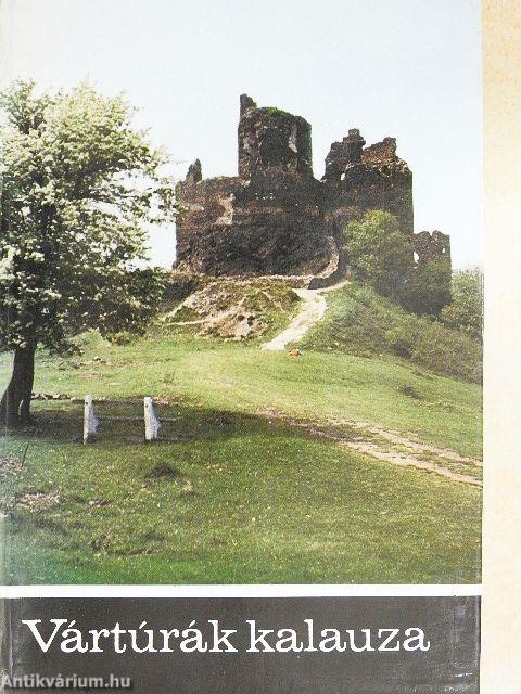 Vártúrák kalauza I-II.