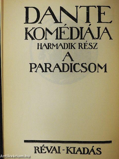 A Pokol/A Purgatórium/A Paradicsom