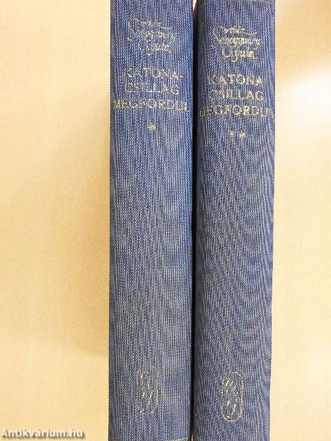 Katonacsillag megfordul... I-II.