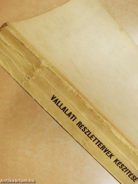Vállalati részlettervek készítése 1953. évre