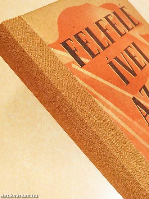 Felfelé ível az út