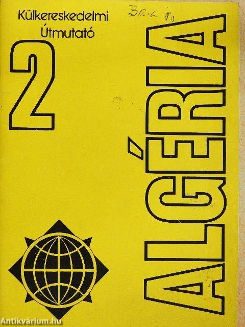 Algéria Külkereskedelmi Útmutató 2.