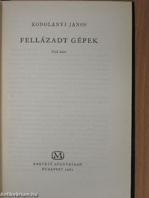 Fellázadt gépek I-II.