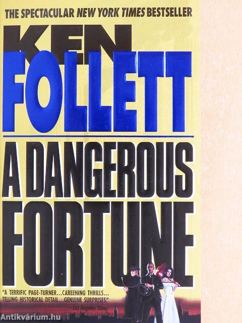A Dangerous Fortune