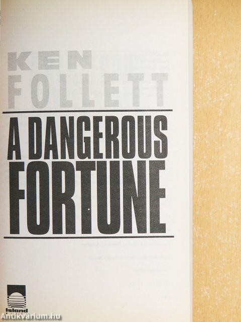 A Dangerous Fortune
