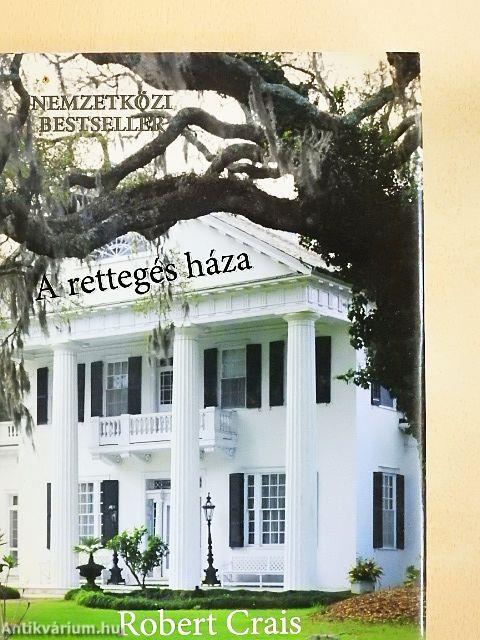 A rettegés háza