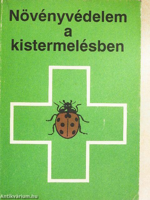 Növényvédelem a kistermelésben