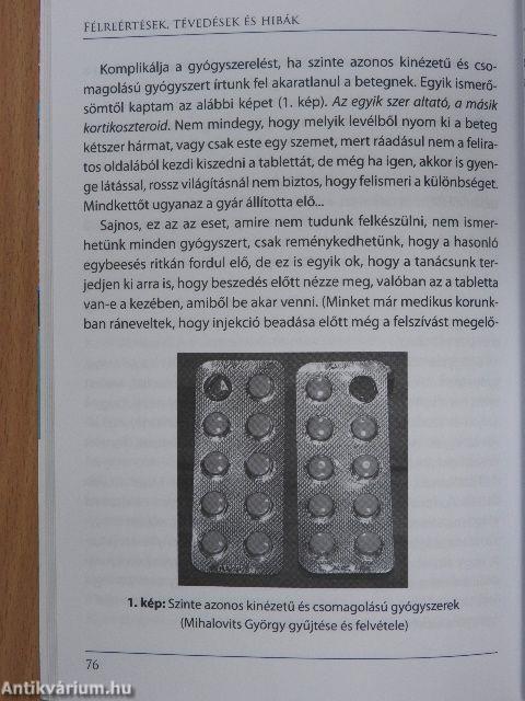 Félreértések, tévedések és hibák a légzőszervi betegségek gyógyításában