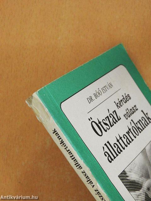 Ötszáz kérdés, válasz állattartóknak