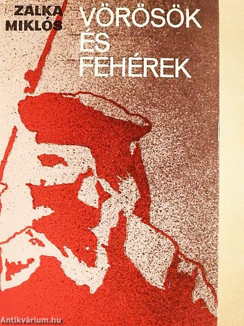 Vörösök és fehérek