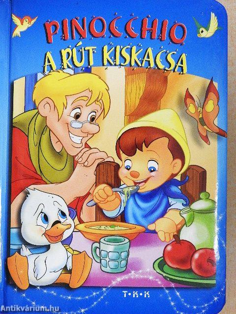 Pinocchio/A rút kiskacsa