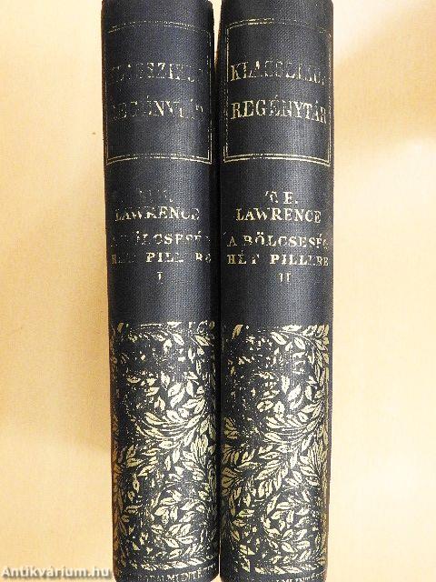 A bölcseség hét pillére I-II.