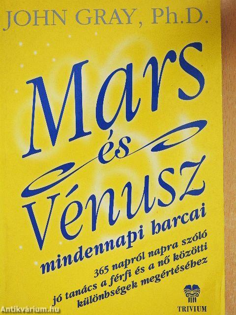 Mars és Vénusz mindennapi harcai
