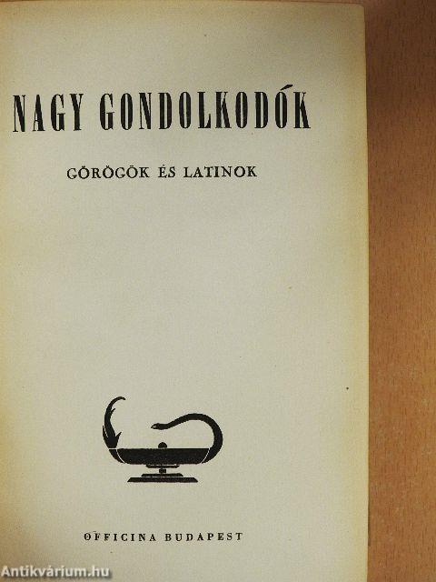 Nagy gondolkodók I.