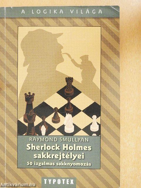 Sherlock Holmes sakkrejtélyei