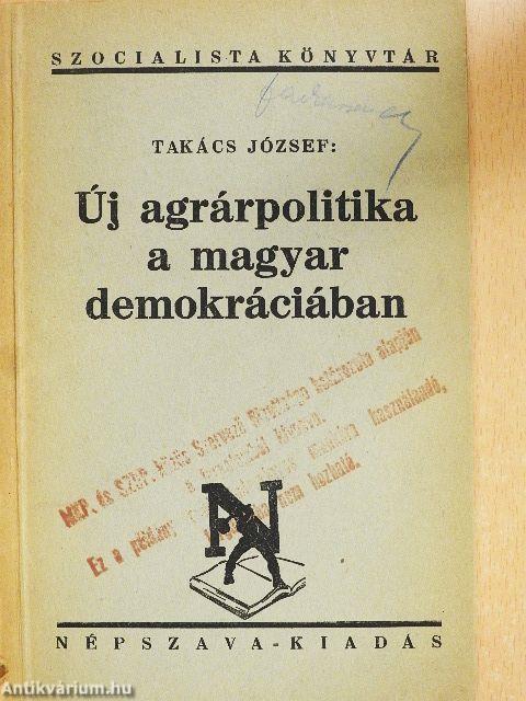 Új agrárpolitika a magyar demokráciában