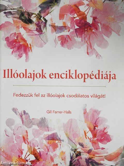 Illóolajok enciklopédiája