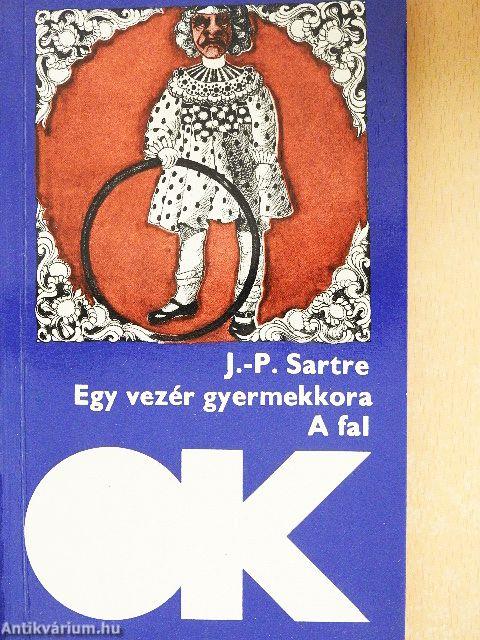 Egy vezér gyermekkora/A fal