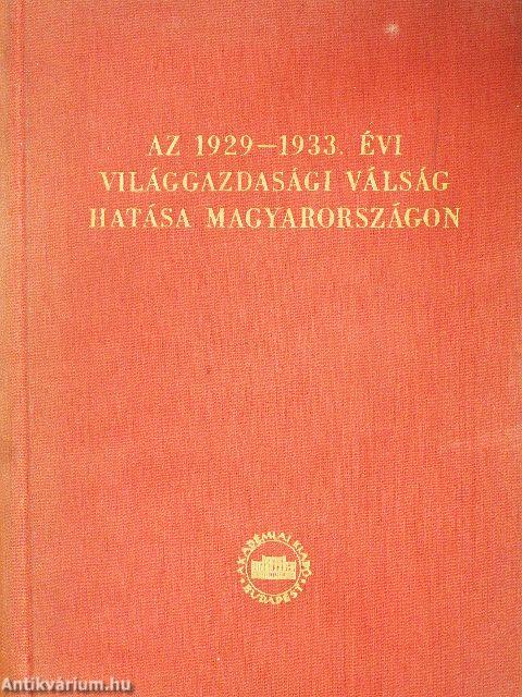 Az 1929-1933. évi világgazdasági válság hatása Magyarországon