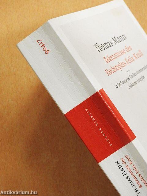 Bekenntnisse des Hochstaplers Felix Krull