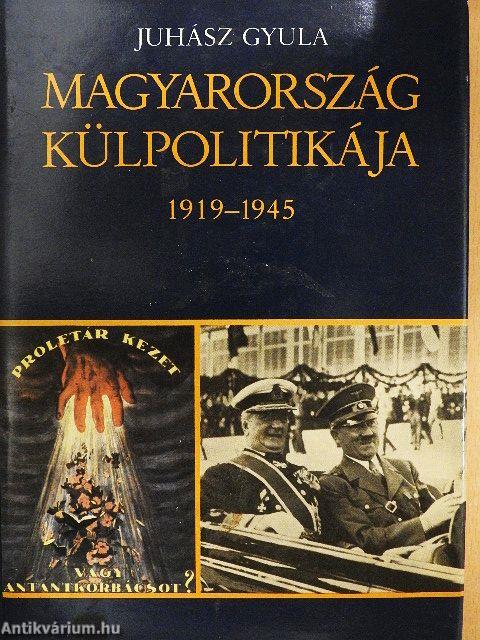 Magyarország külpolitikája 1919-1945