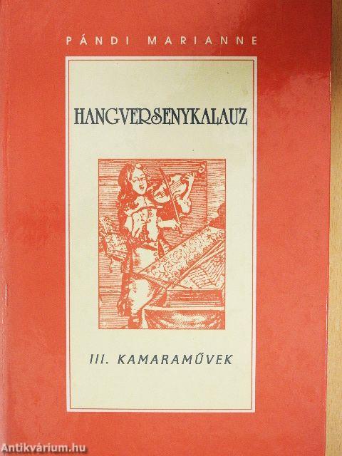 Hangversenykalauz III.