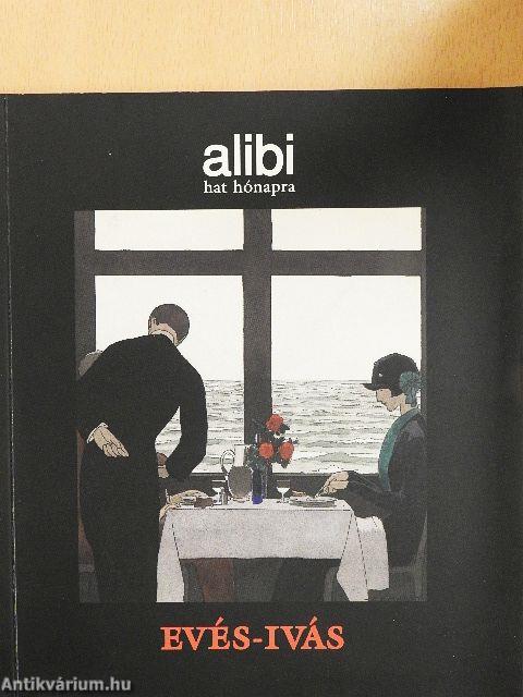 Alibi hat hónapra 1.