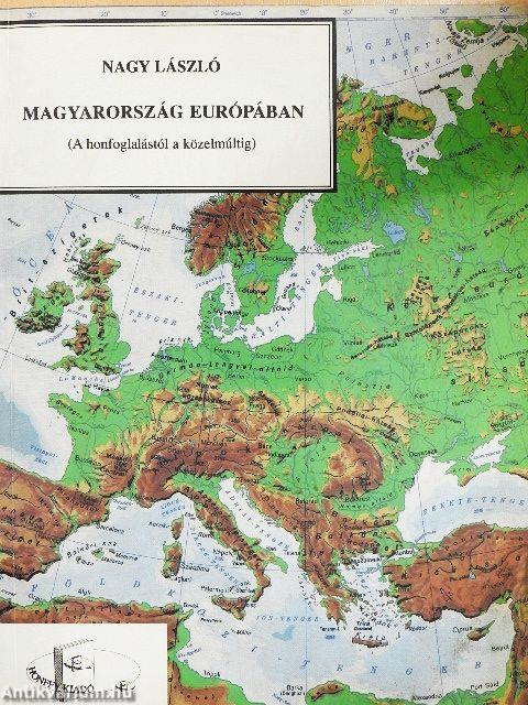 Magyarország Európában