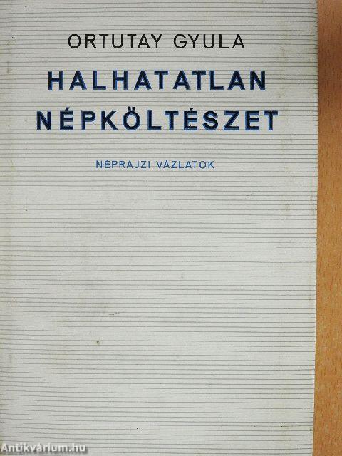 Halhatatlan népköltészet