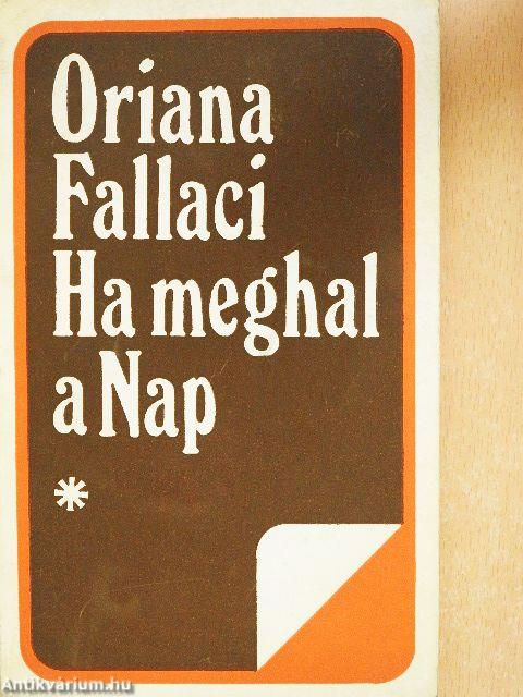 Ha meghal a Nap I-II.