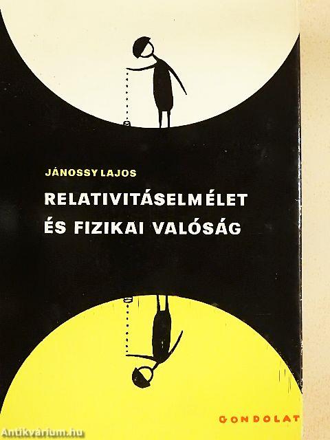 Relativitáselmélet és fizikai valóság