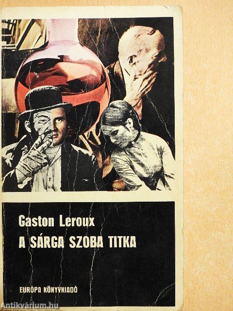 A sárga szoba titka