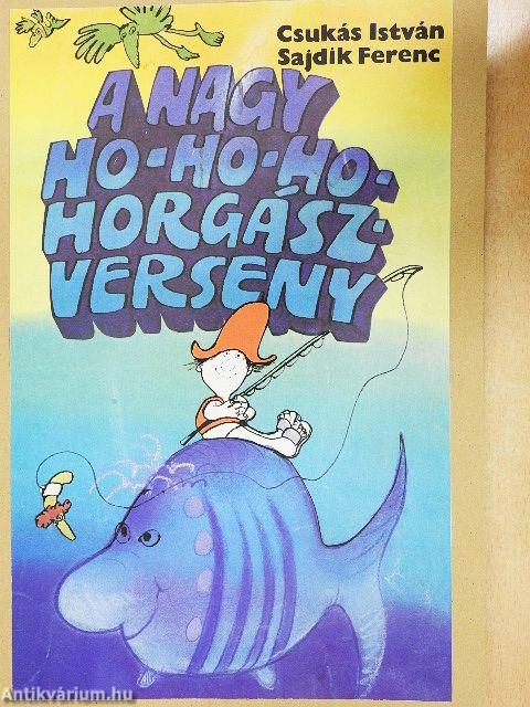 A nagy ho-ho-ho-horgászverseny