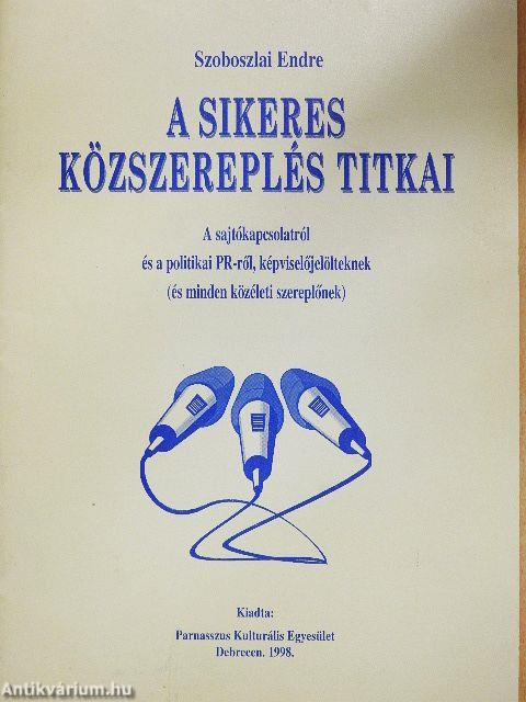 A sikeres közszereplés titkai