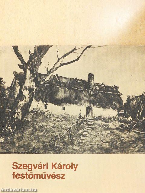 Szegvári Károly festőművész