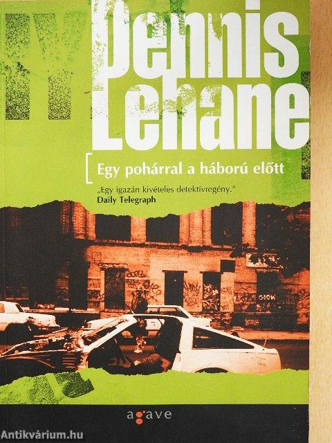 Egy pohárral a háború előtt