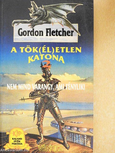 A tök(él)etlen katona 2.