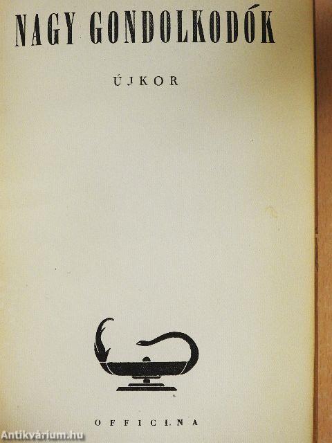 Nagy gondolkodók II.