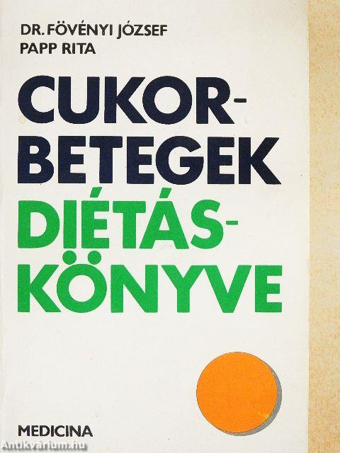 Cukorbetegek diétáskönyve