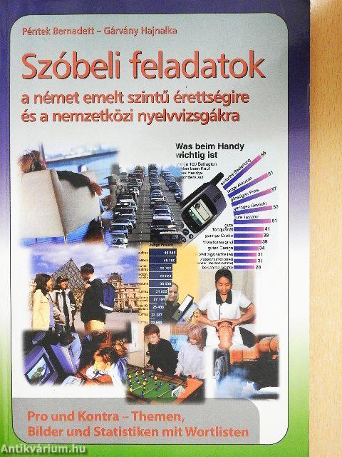 Szóbeli feladatok a német emeltszintű érettségire és a nemzetközi nyelvvizsgákra