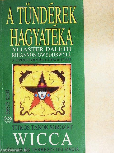 Wicca - A tündérek hagyatéka