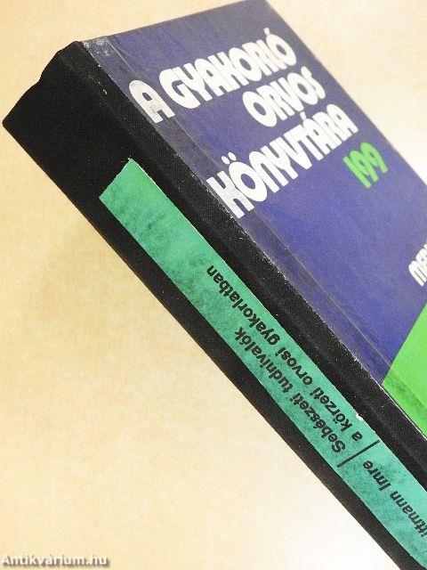 Sebészeti tudnivalók a körzeti orvosi gyakorlatban