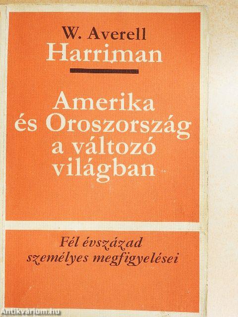 Amerika és Oroszország a változó világban