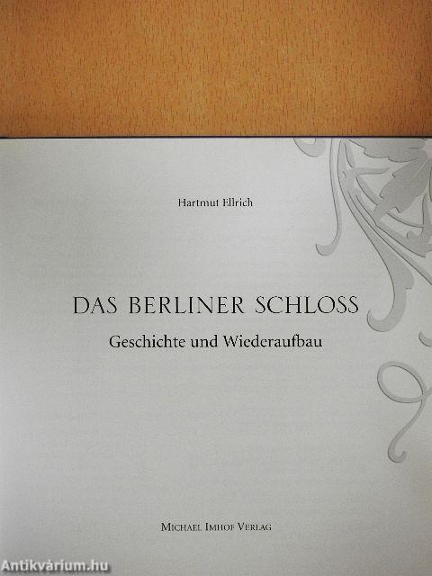 Das Berliner Schloss