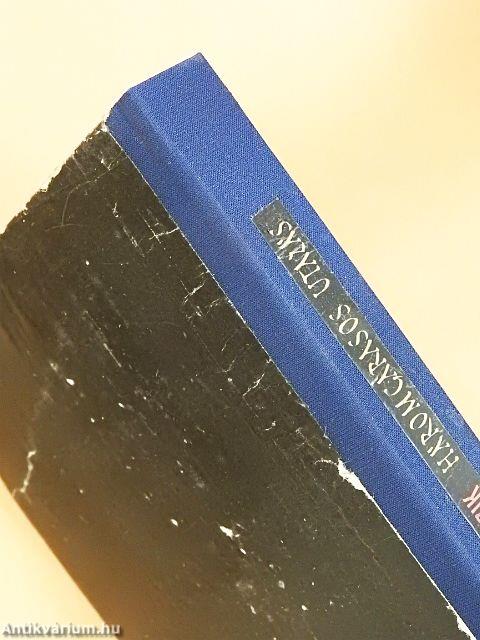 Háromgarasos utazás