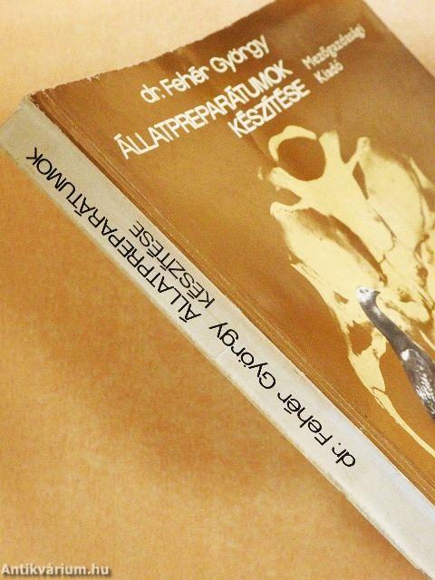 Állatpreparátumok készítése