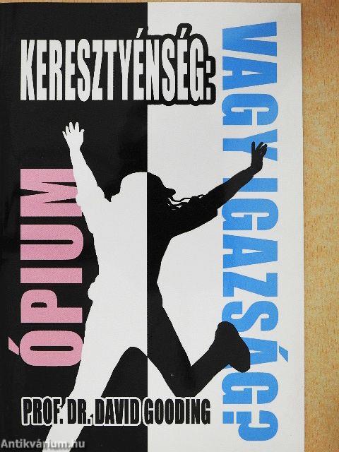 Keresztyénség: ópium vagy igazság?