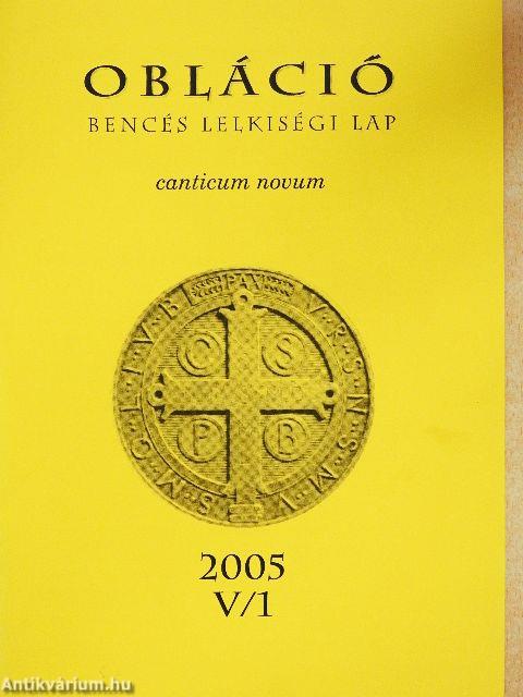 Obláció 2005. V/1
