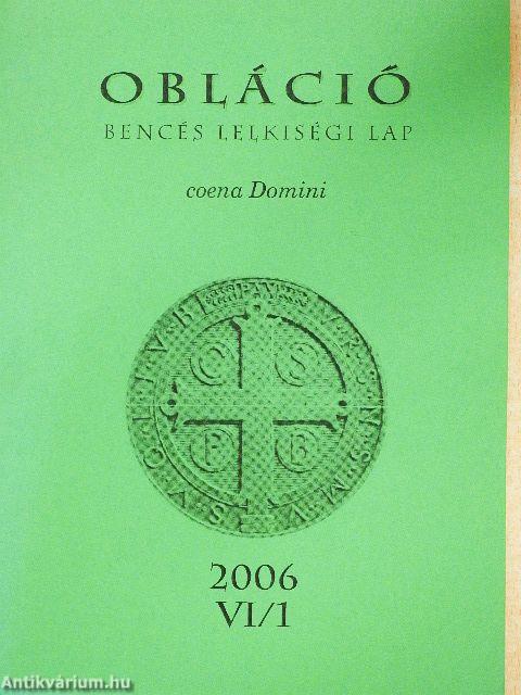 Obláció 2006. VI/1