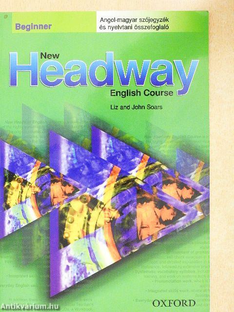 New Headway - Beginner - Angol-magyar szójegyzék és nyelvtani összefoglaló